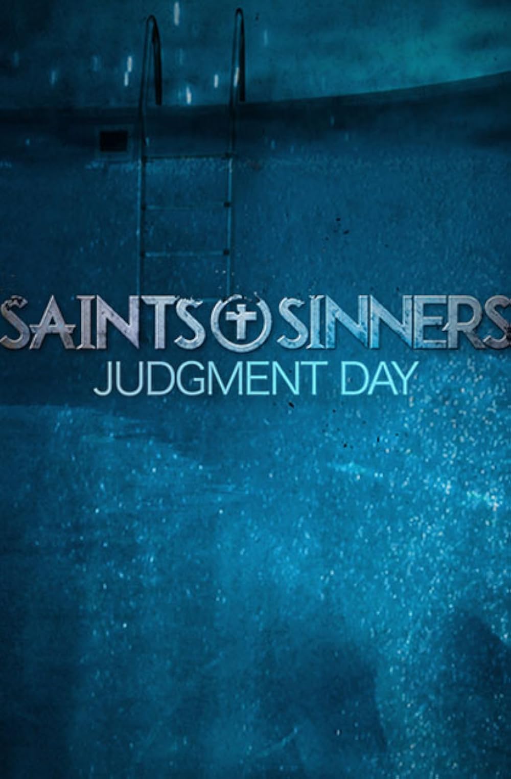 Saints & Sinners Judgment Day 