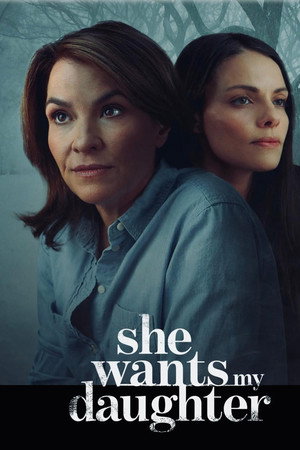 She Wants My Daughter 