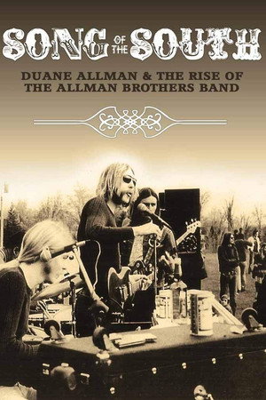 Song of the South: Duane Allman and the Rise of the Allman Brothers Band 