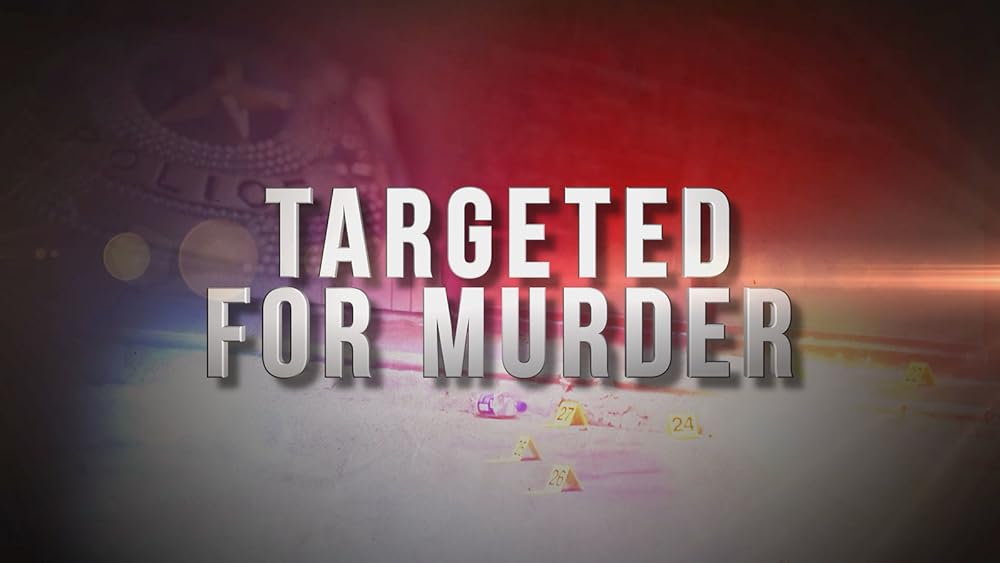 Targeted for Murder 