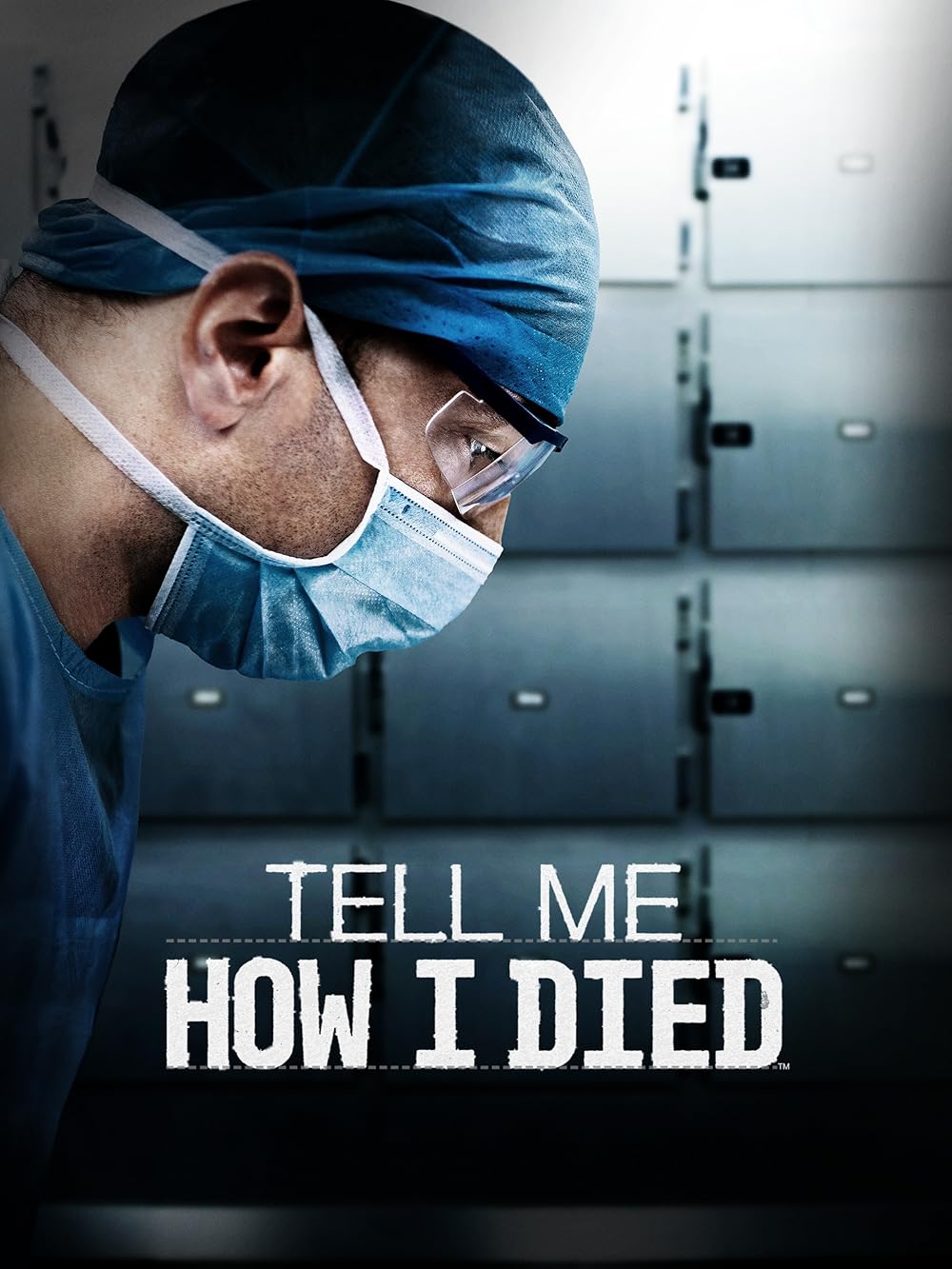 Tell Me How I Died 