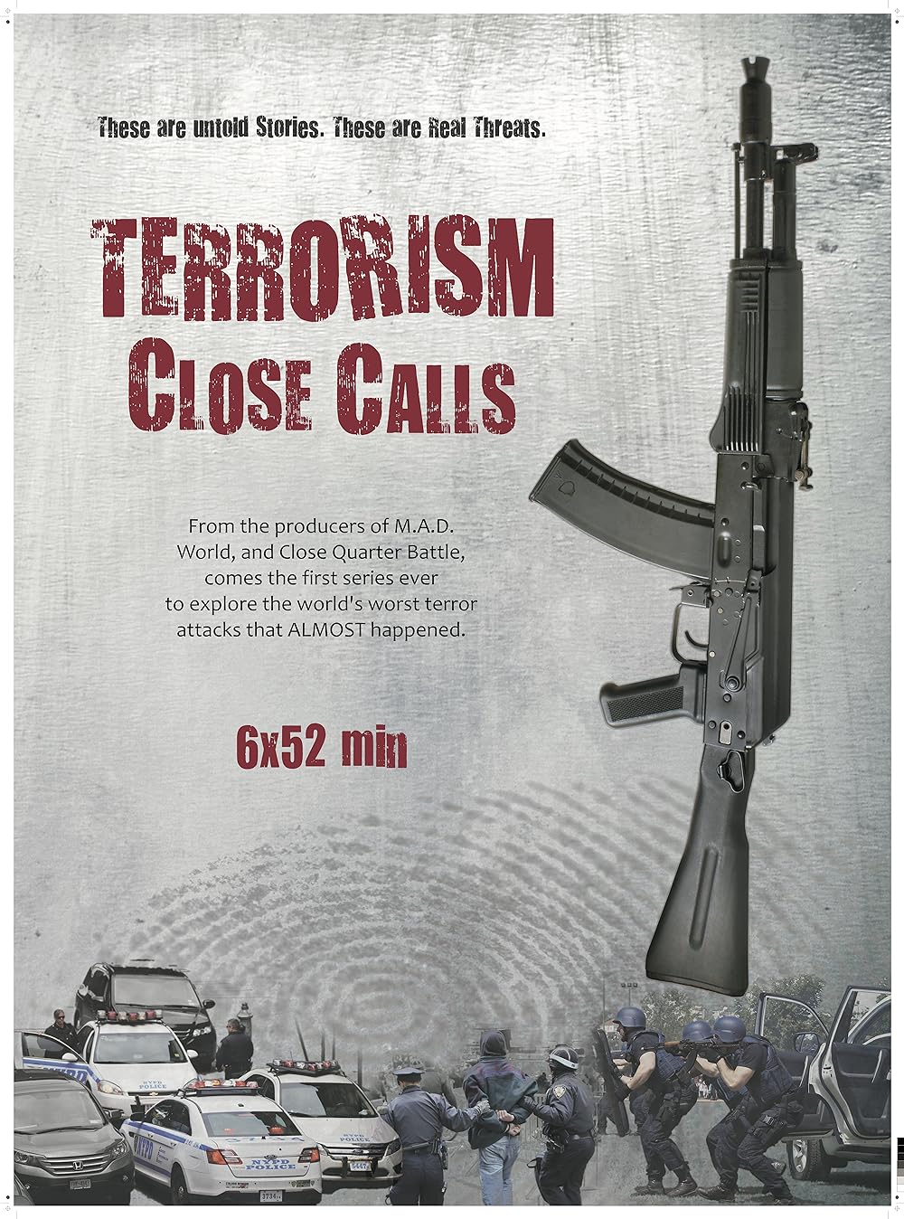 Terrorism Close Calls 