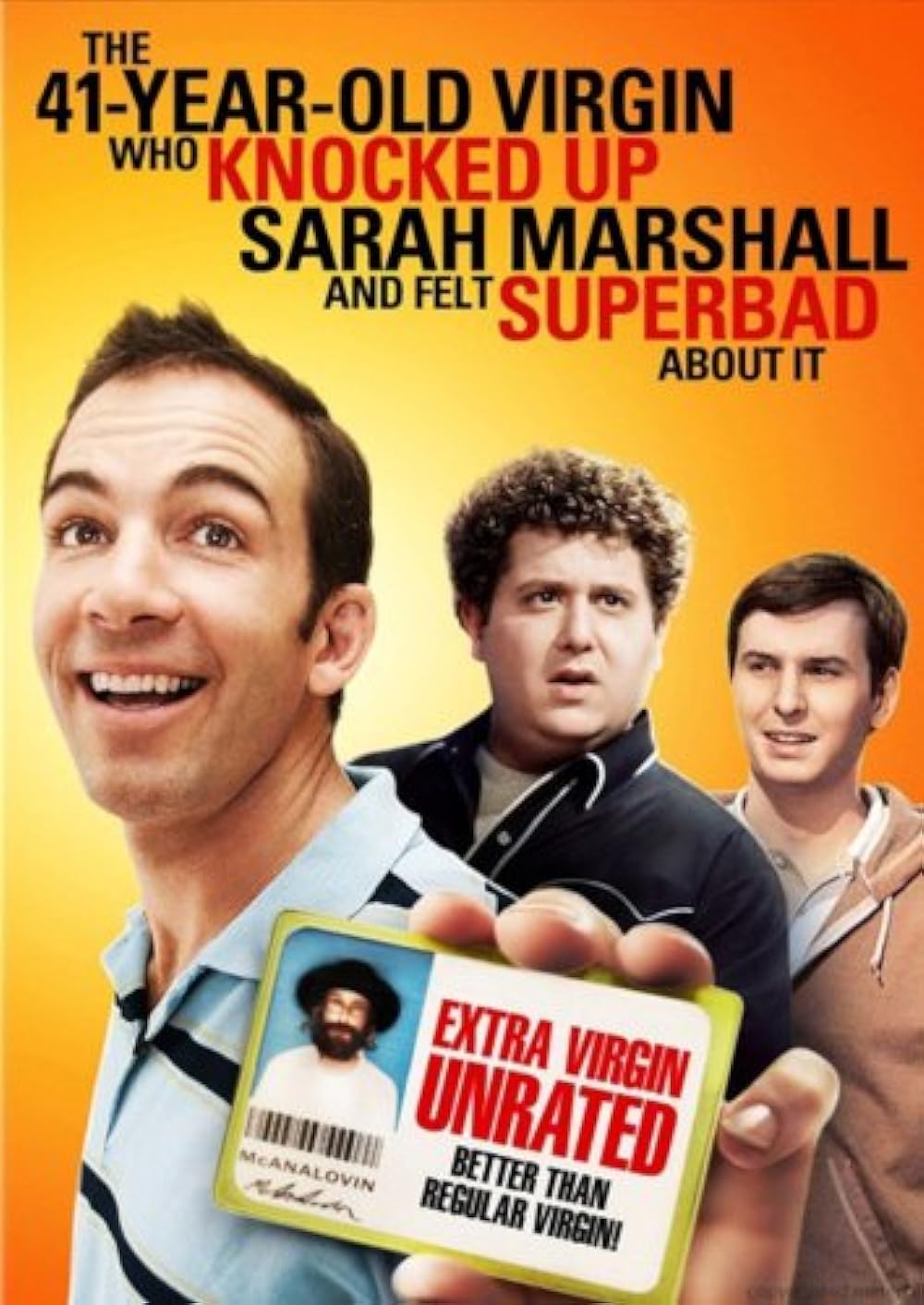 The 41-Year-Old Virgin Who Knocked Up Sarah Marshall and Felt Superbad About It 