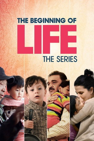 The Beginning of Life: The Series 