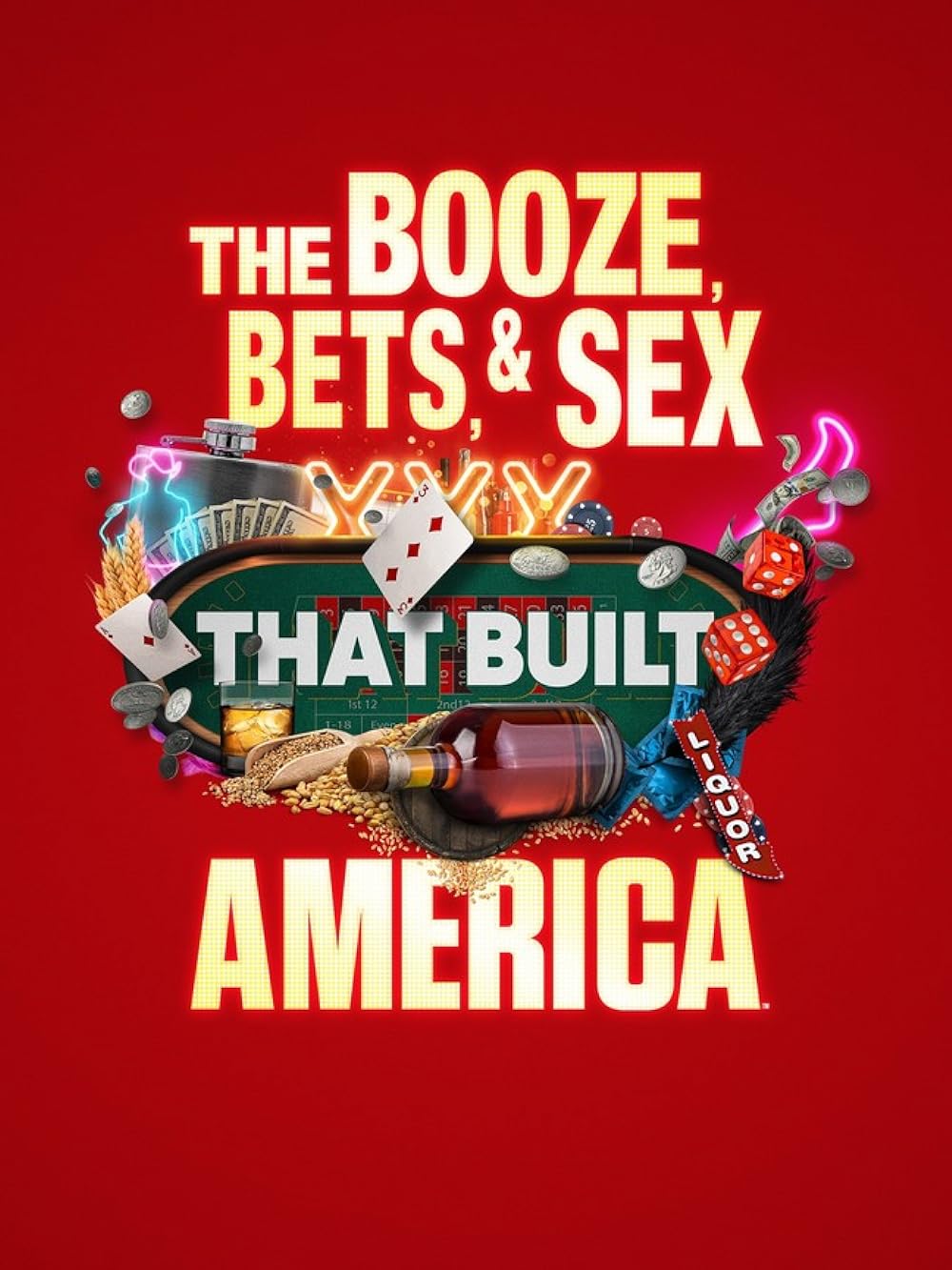 The Booze, Bets and Sex That Built America 