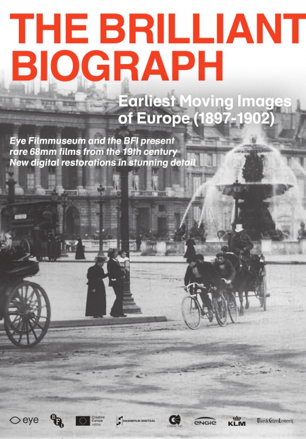 The Brilliant Biograph: Earliest Moving Images of Europe 