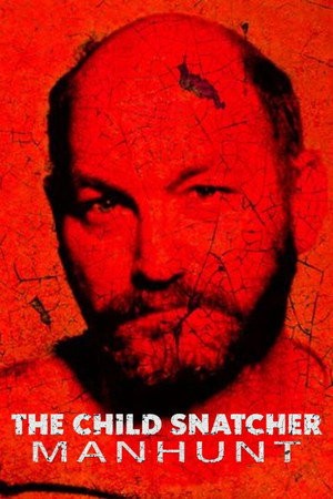 The Child Snatcher: Manhunt 