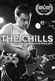 The Chills: The Triumph and Tragedy of Martin Phillipps 