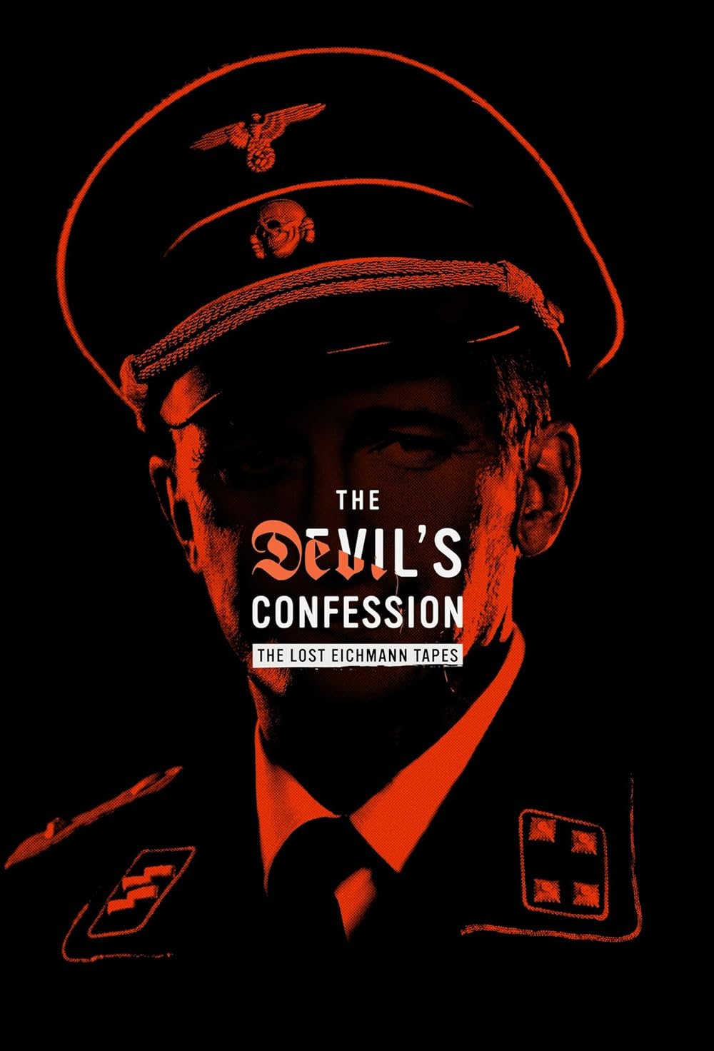 The Devil's Confession: The Lost Eichmann Tapes 