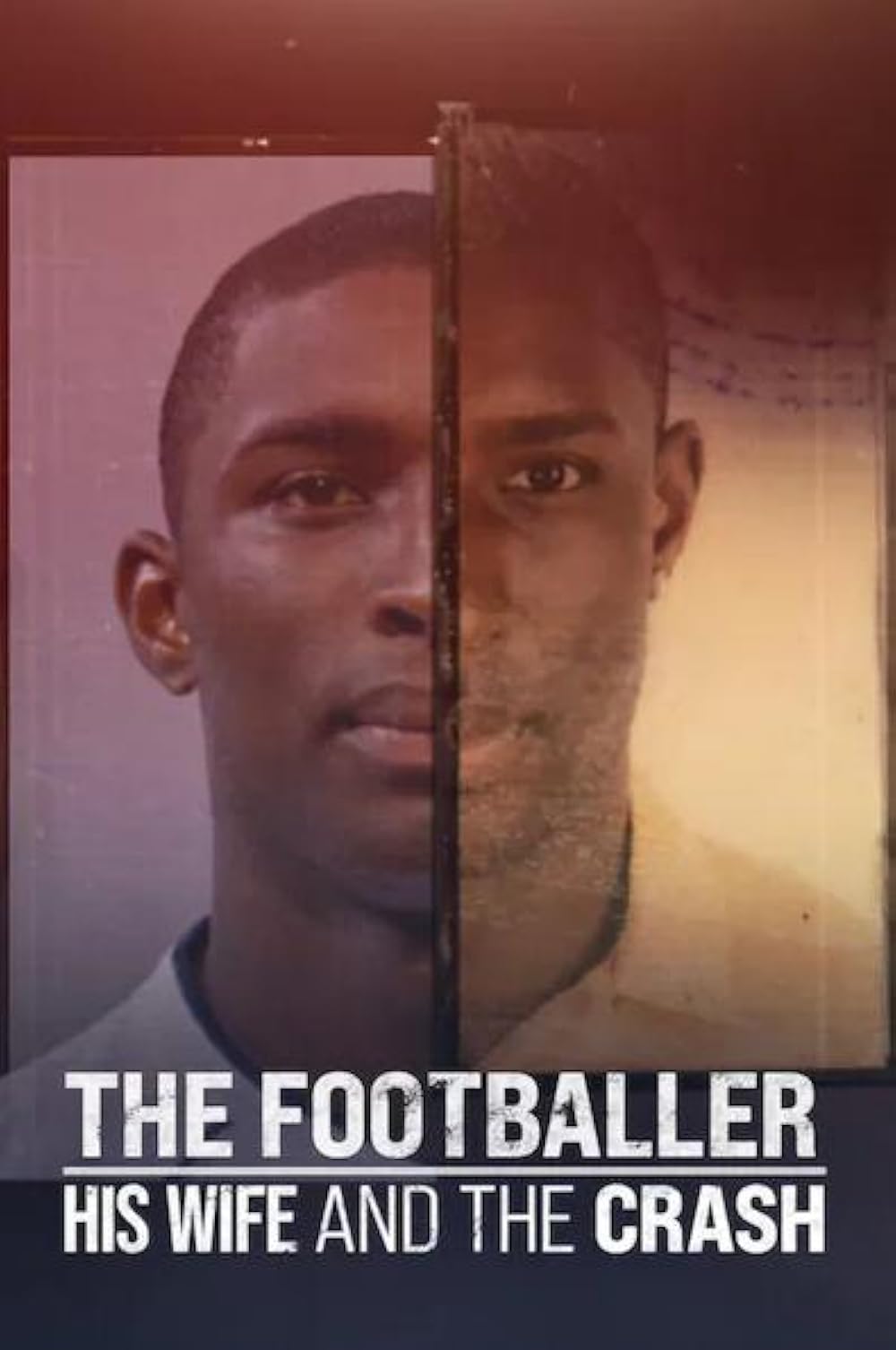 The Footballer, His Wife & The Crash 