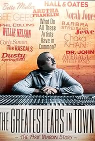 The Greatest Ears in Town: The Arif Mardin Story 