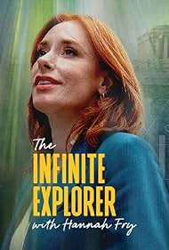 The Infinite Explorer with Hannah Fry 