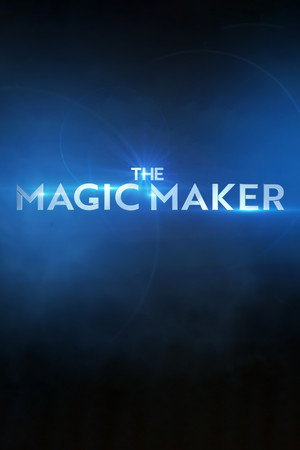The Magic Maker 