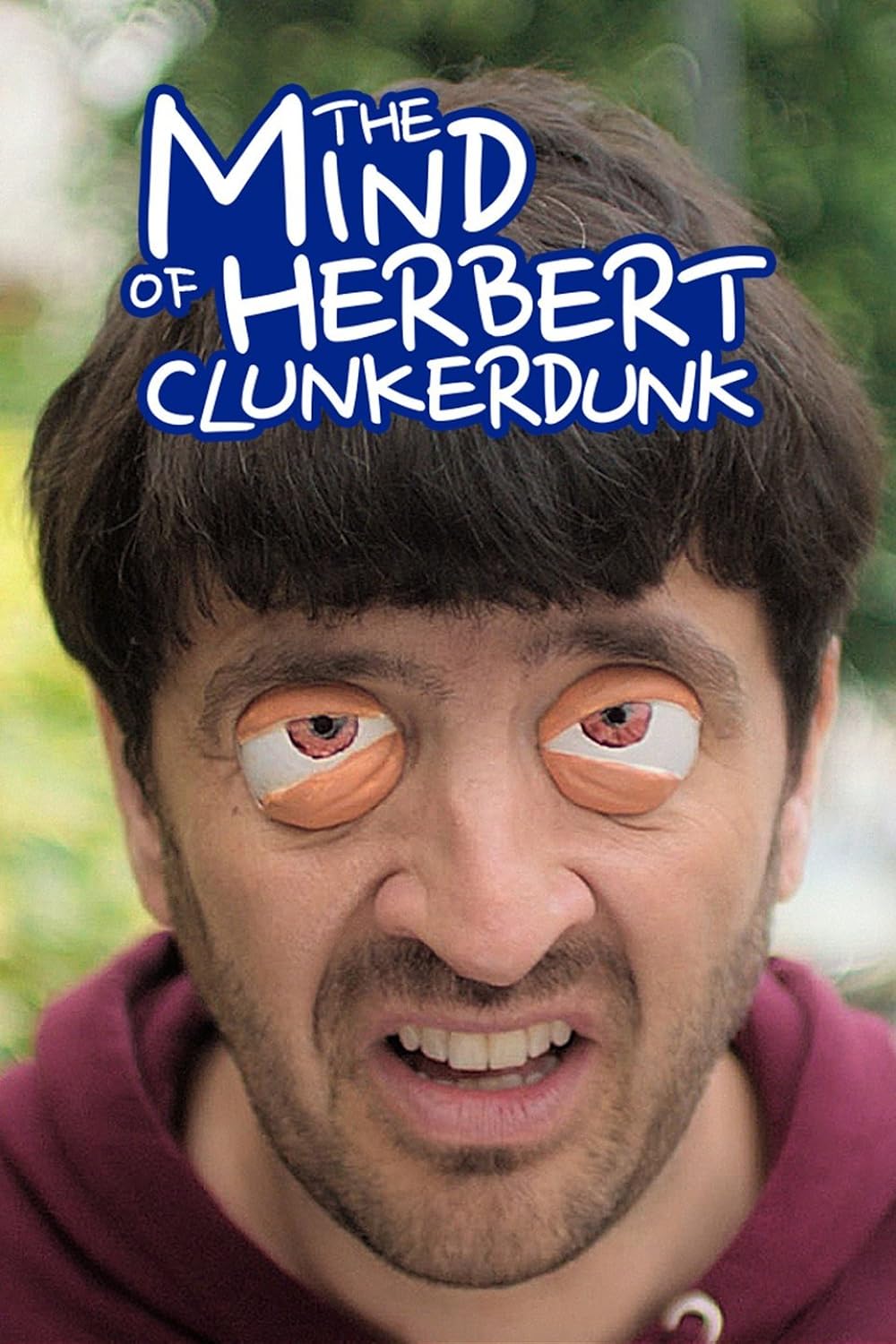 The Mind of Herbert Clunkerdunk 
