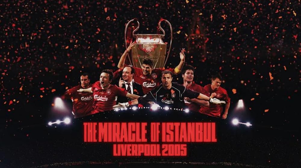 The Miracle of Istanbul Liverpool 