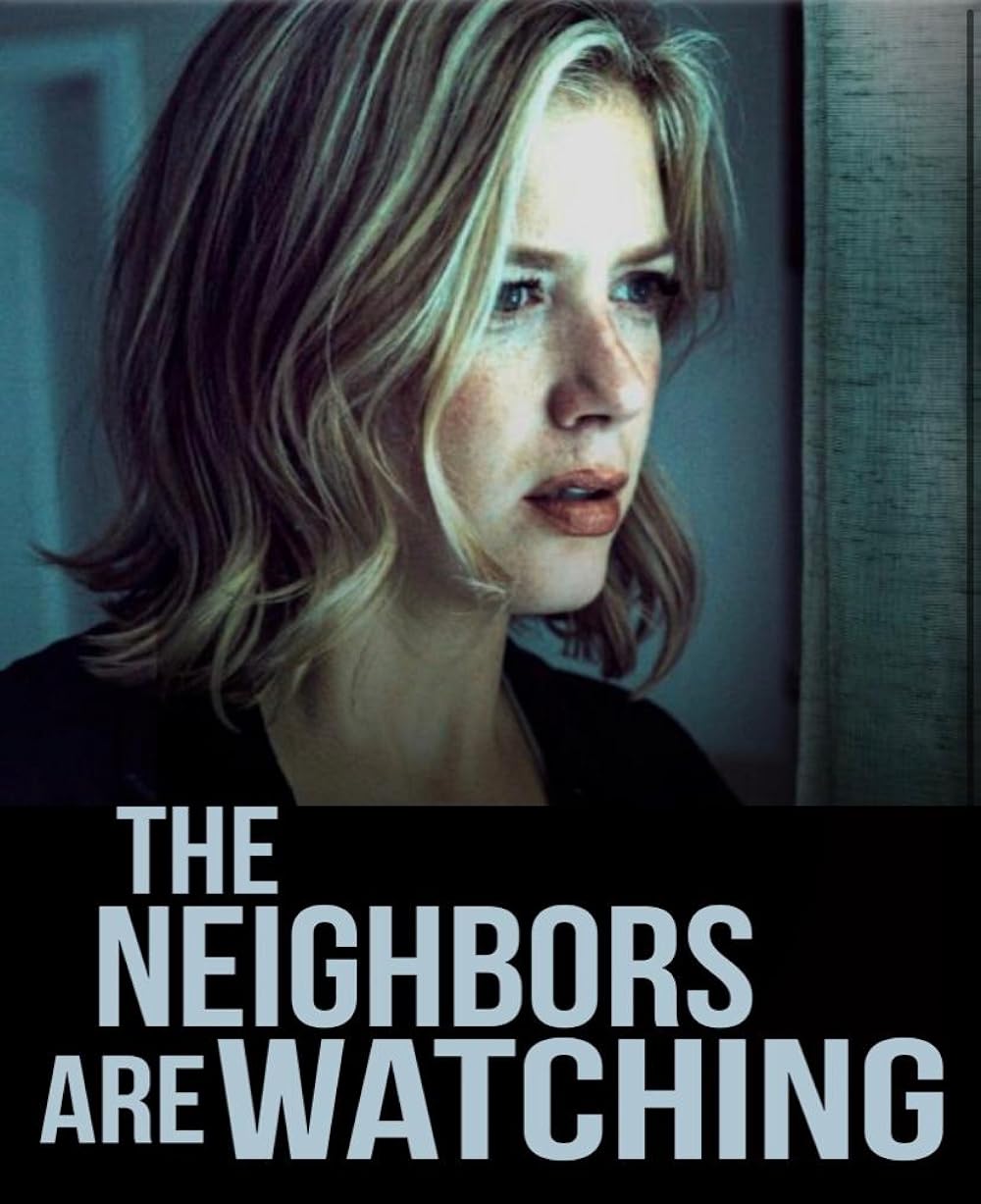The Neighbors Are Watching 