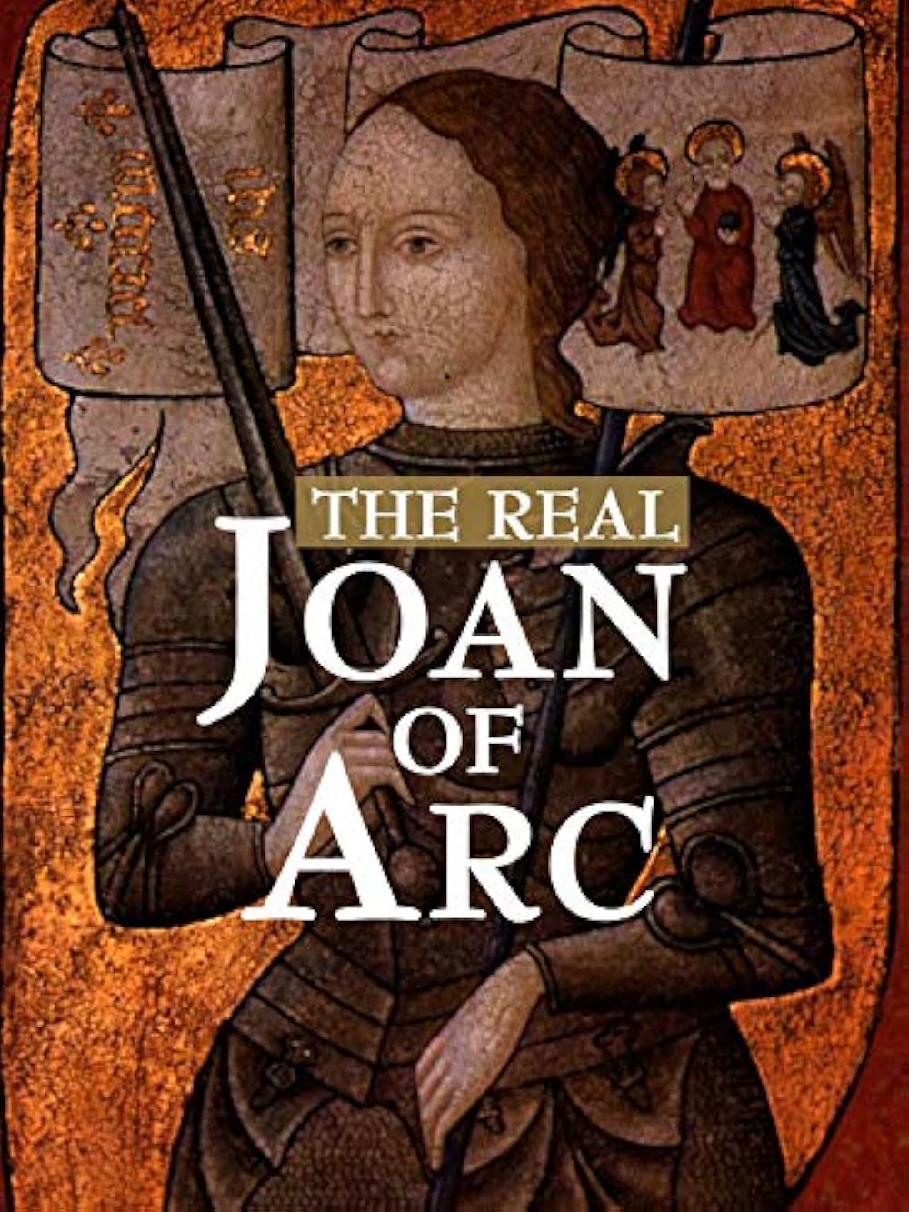 The Real Joan of Arc 