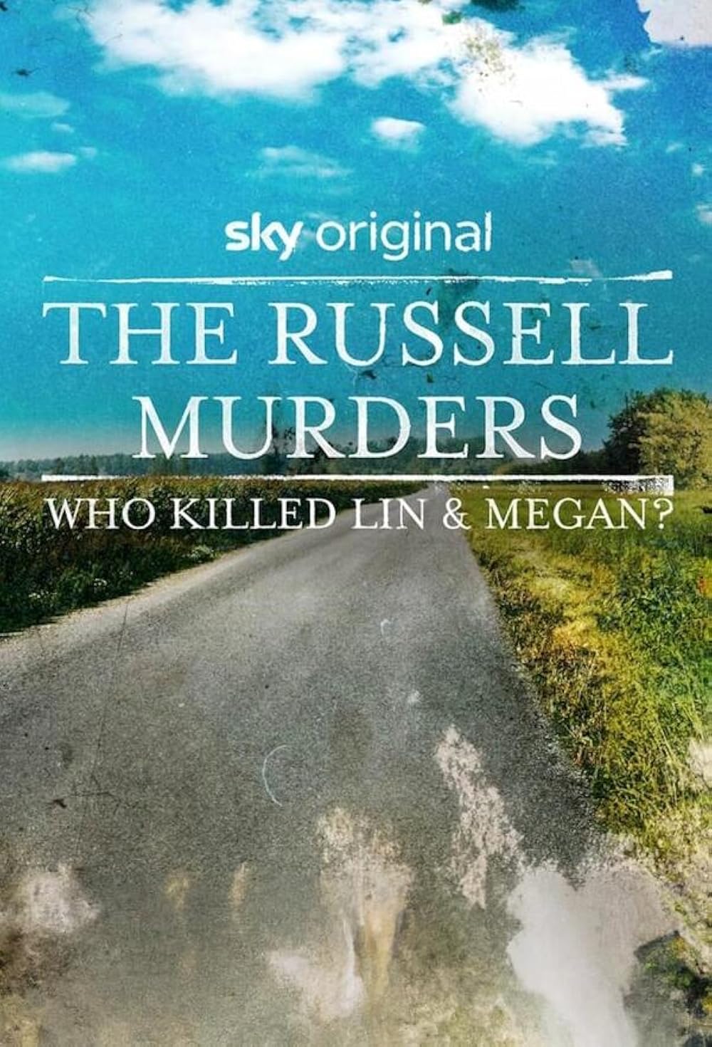 The Russell Murders: Who Killed Lin and Megan?  