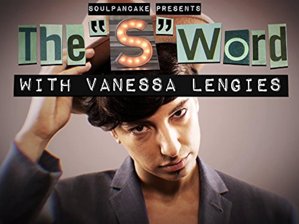 The 'S' Word with Vanessa Lengies 