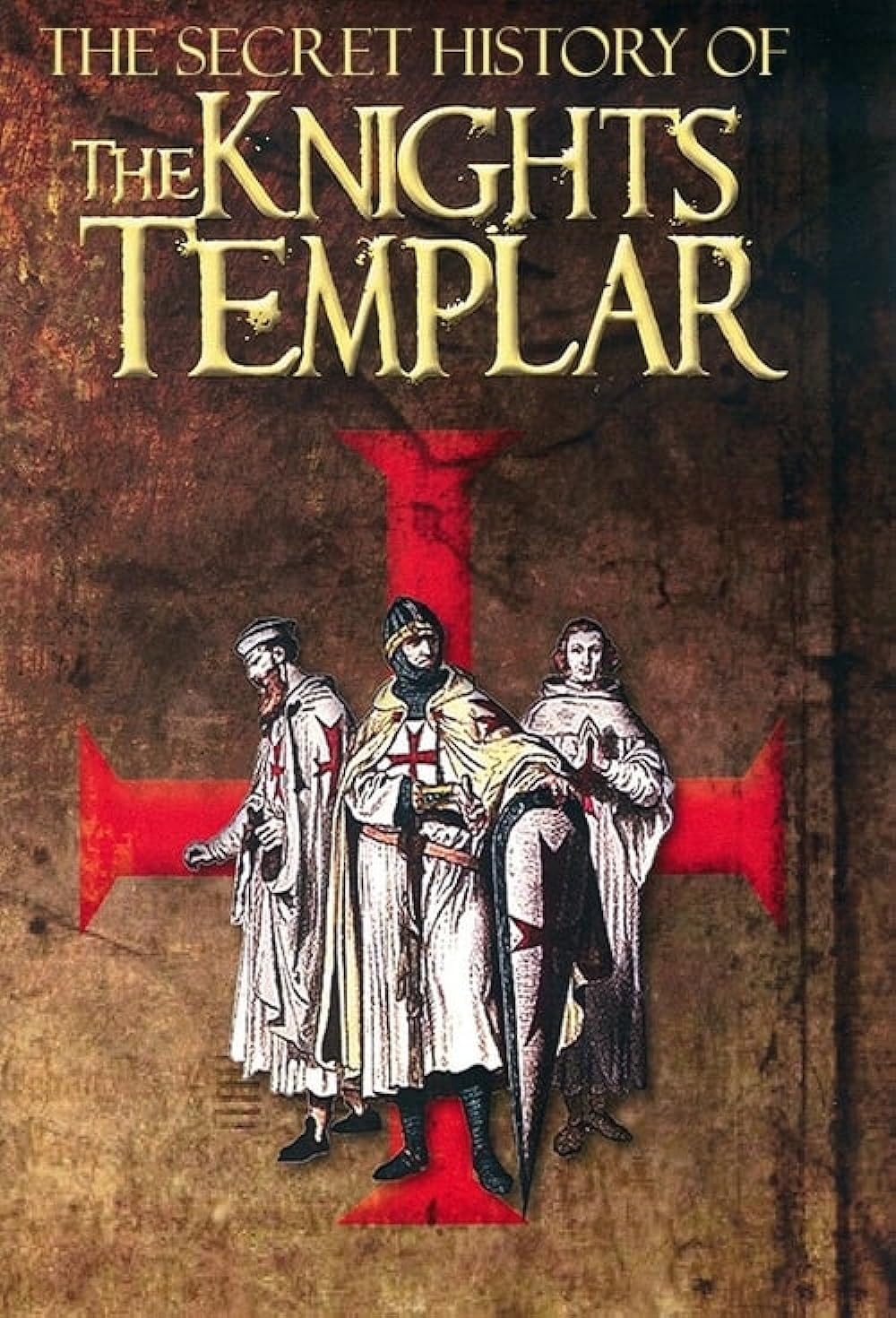 The Secret Story of the Knights Templar 