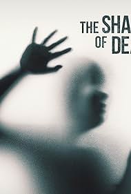 The Shadows of Death 