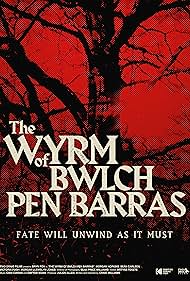 The Wyrm of Bwlch Pen Barras 