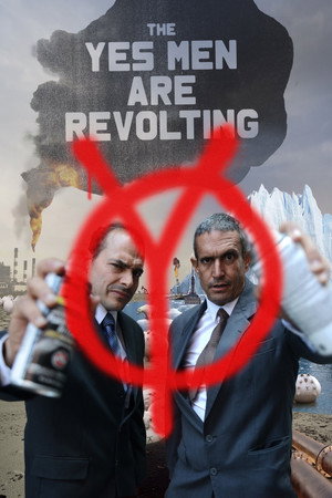 The Yes Men Are Revolting 