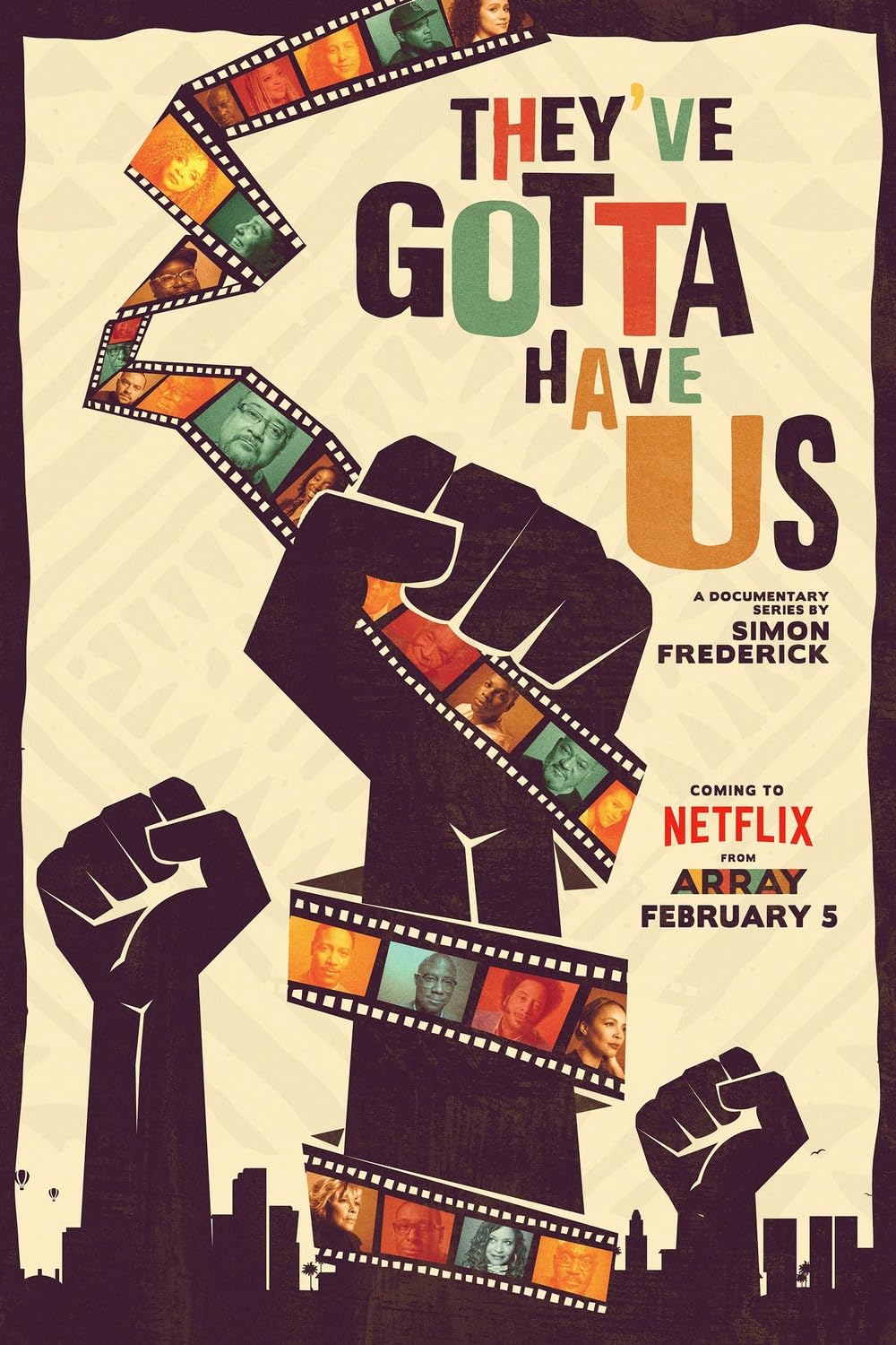 They've Gotta Have Us 