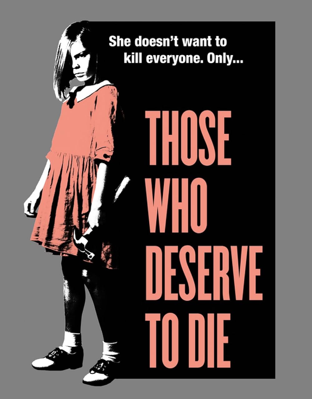 Those Who Deserve to Die 