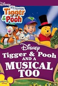 Tigger & Pooh and a Musical Too 