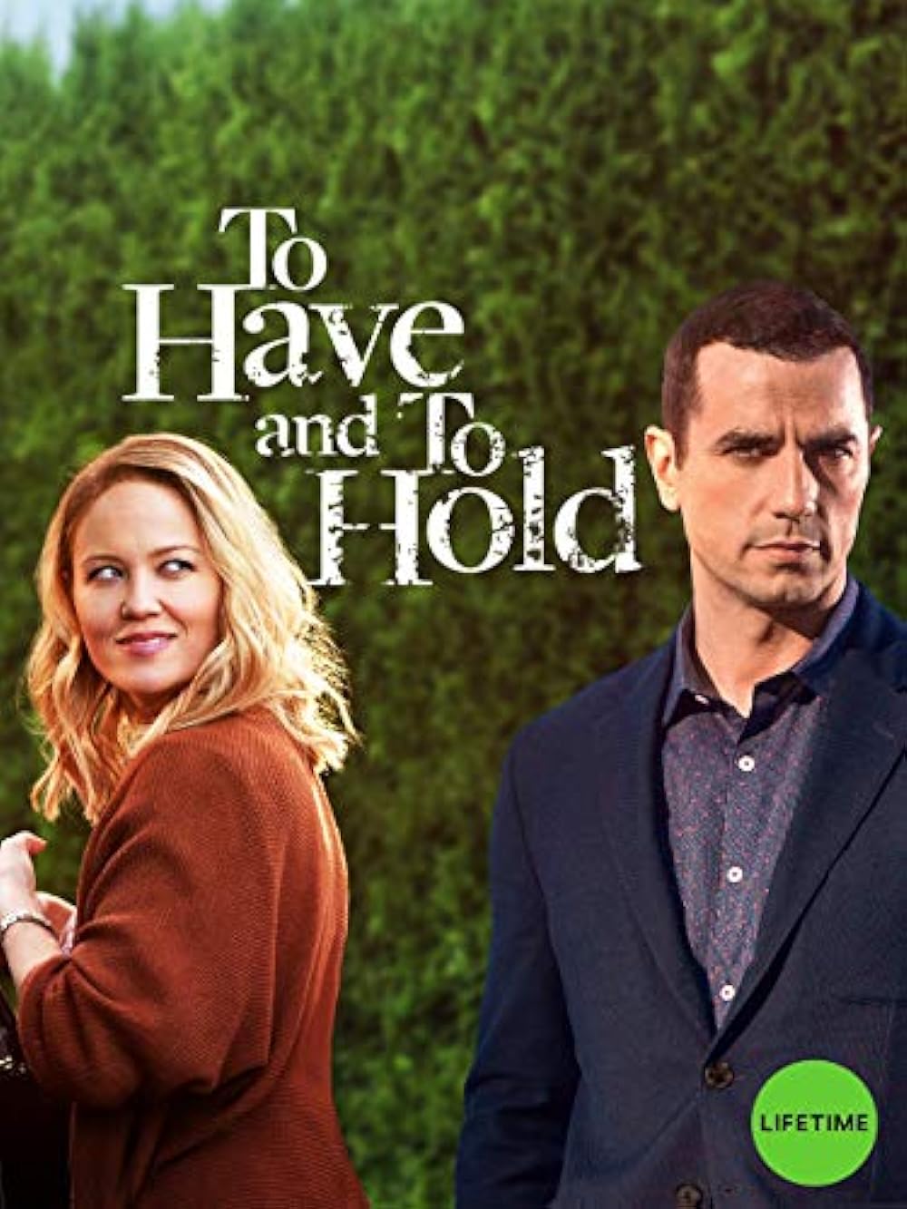To Have and to Hold 