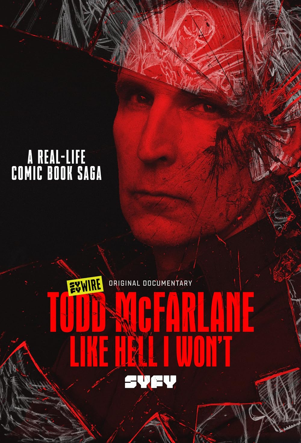 Todd McFarlane: Like Hell I Won't 