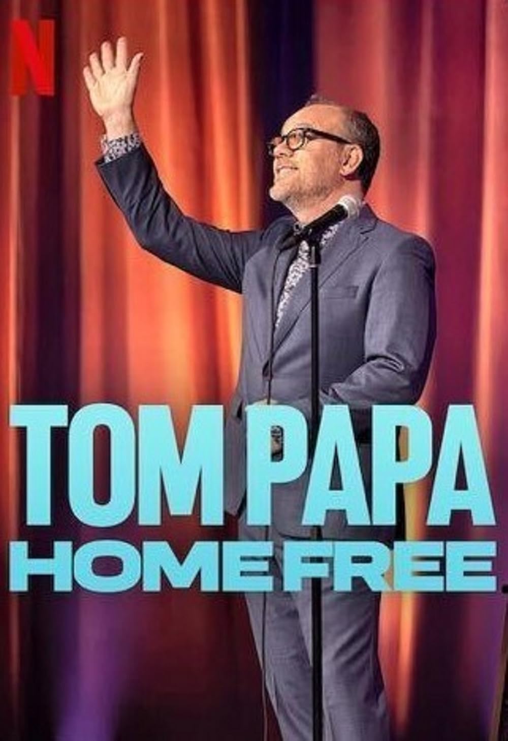 Tom Papa: Home Free 