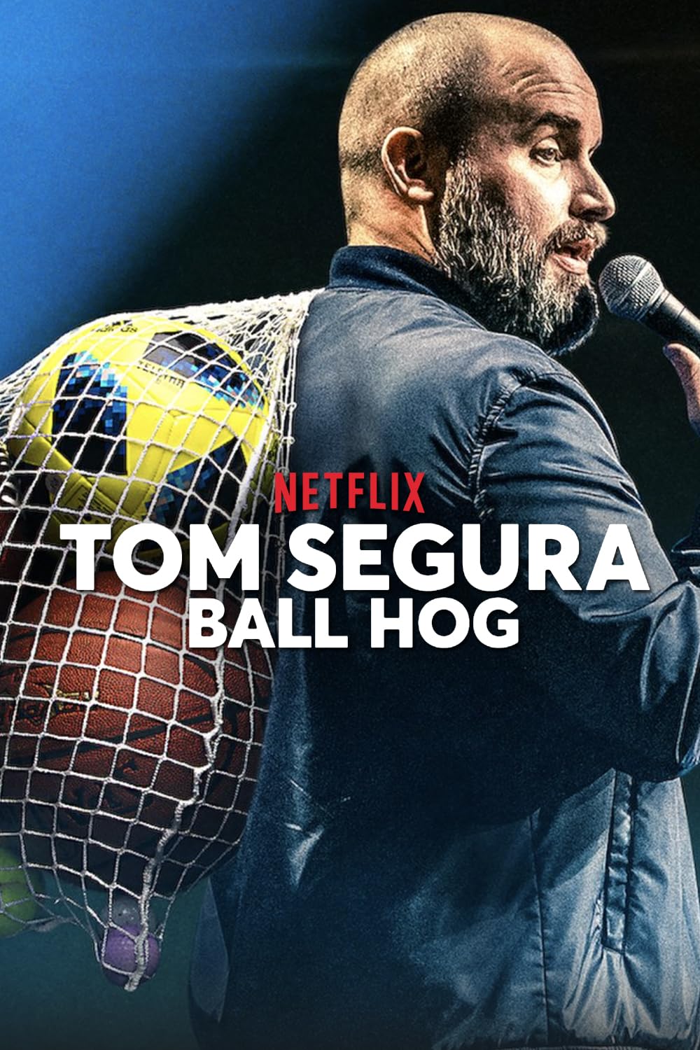 Tom Segura: Ball Hog 