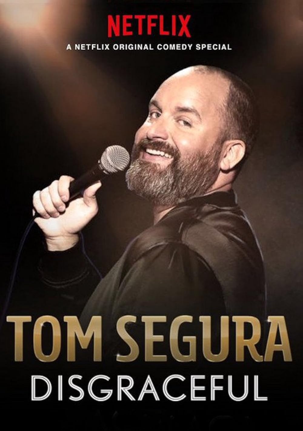 Tom Segura: Disgraceful 