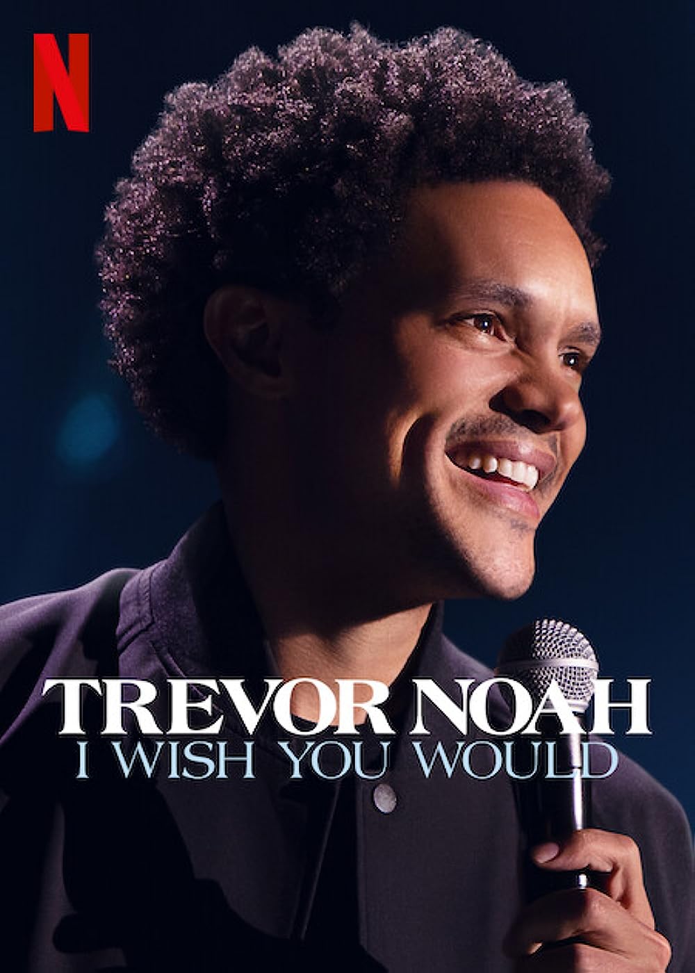 Trevor Noah: I Wish You Would 