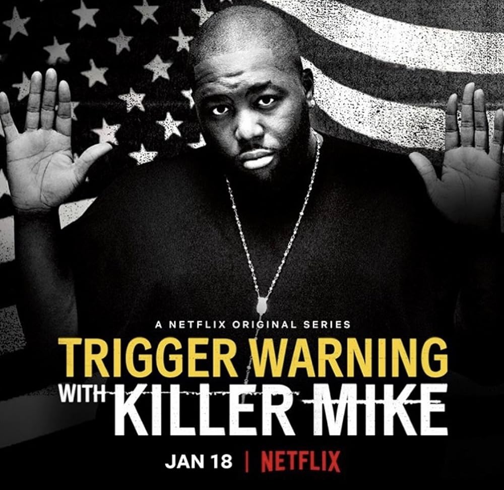 Trigger Warning with Killer Mike 