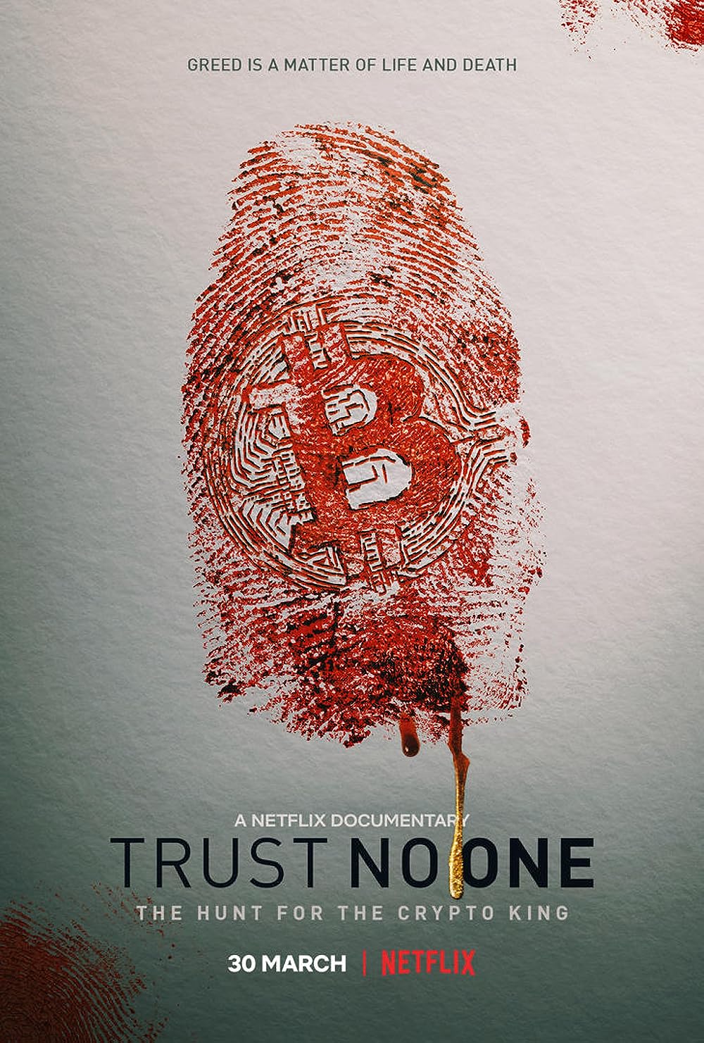 Trust No One: The Hunt for the Crypto King 