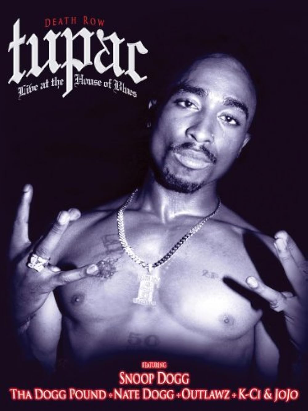 Tupac: Live at the House of Blues 