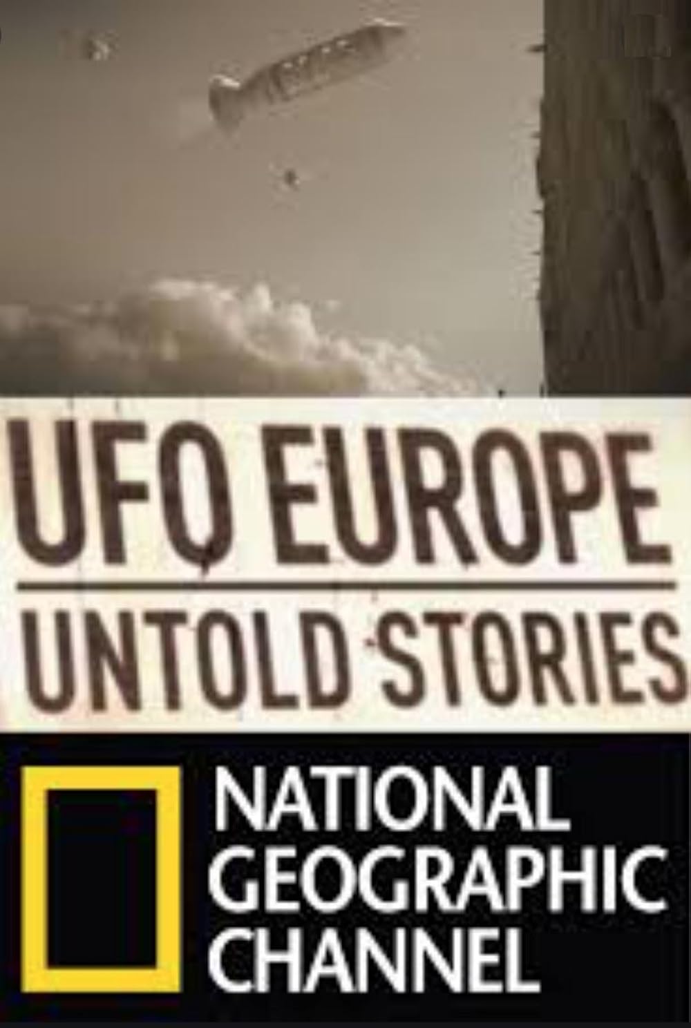 UFOs: The Untold Stories 