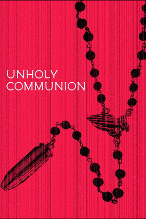 Unholy Communion 