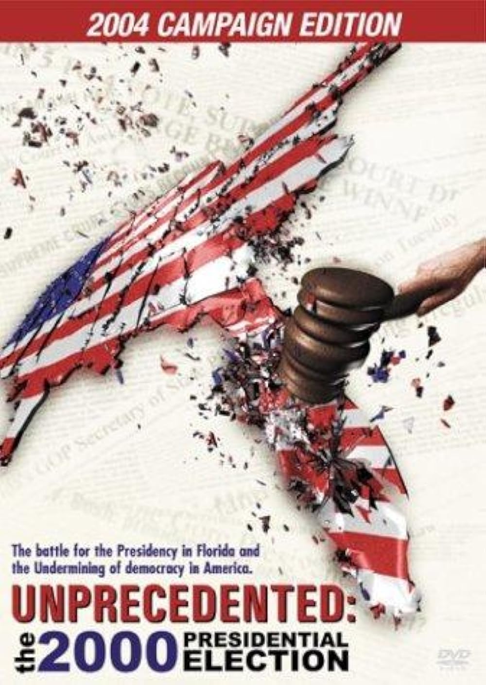 Unprecedented: The 2000 Presidential Election 