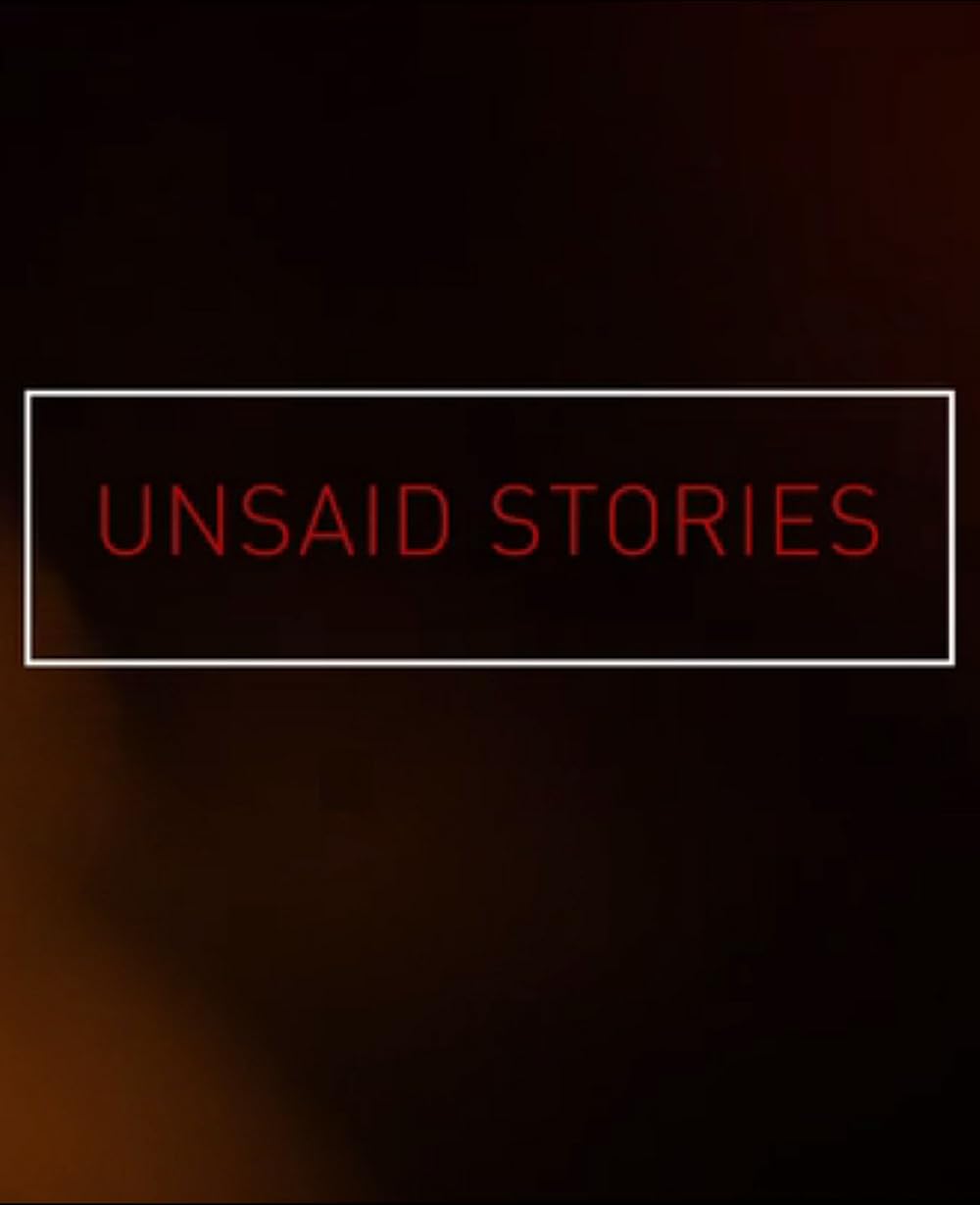 Unsaid Stories 