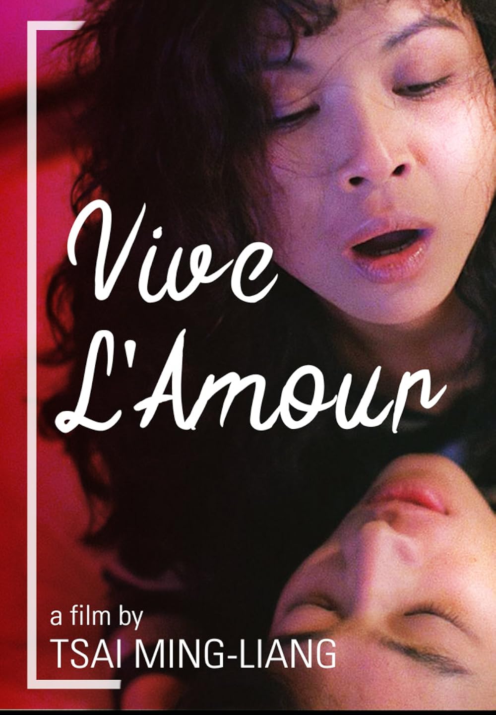 Vive L'Amour 