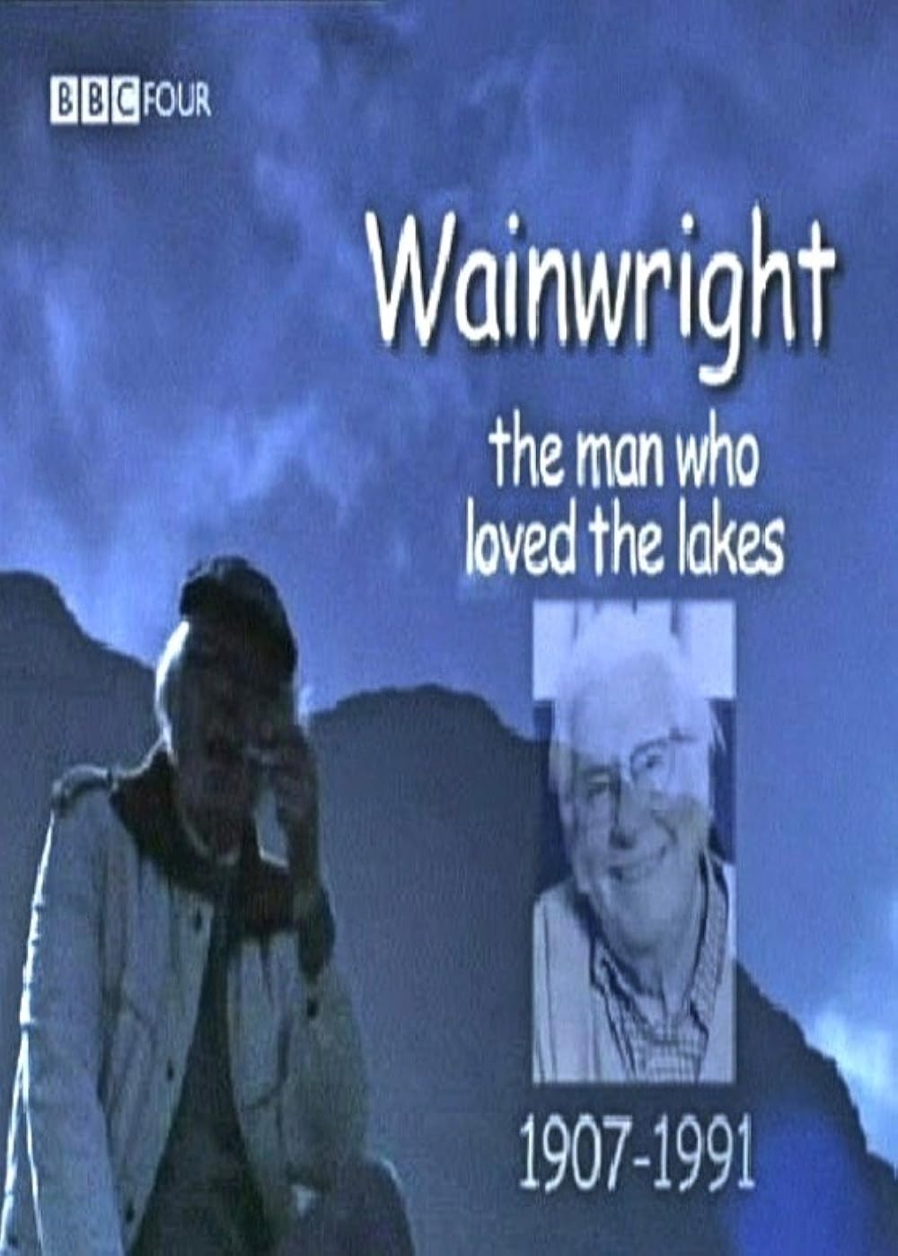 Wainwright: The Man Who Loved The Lakes 