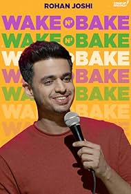 Wake N Bake by Rohan Joshi 