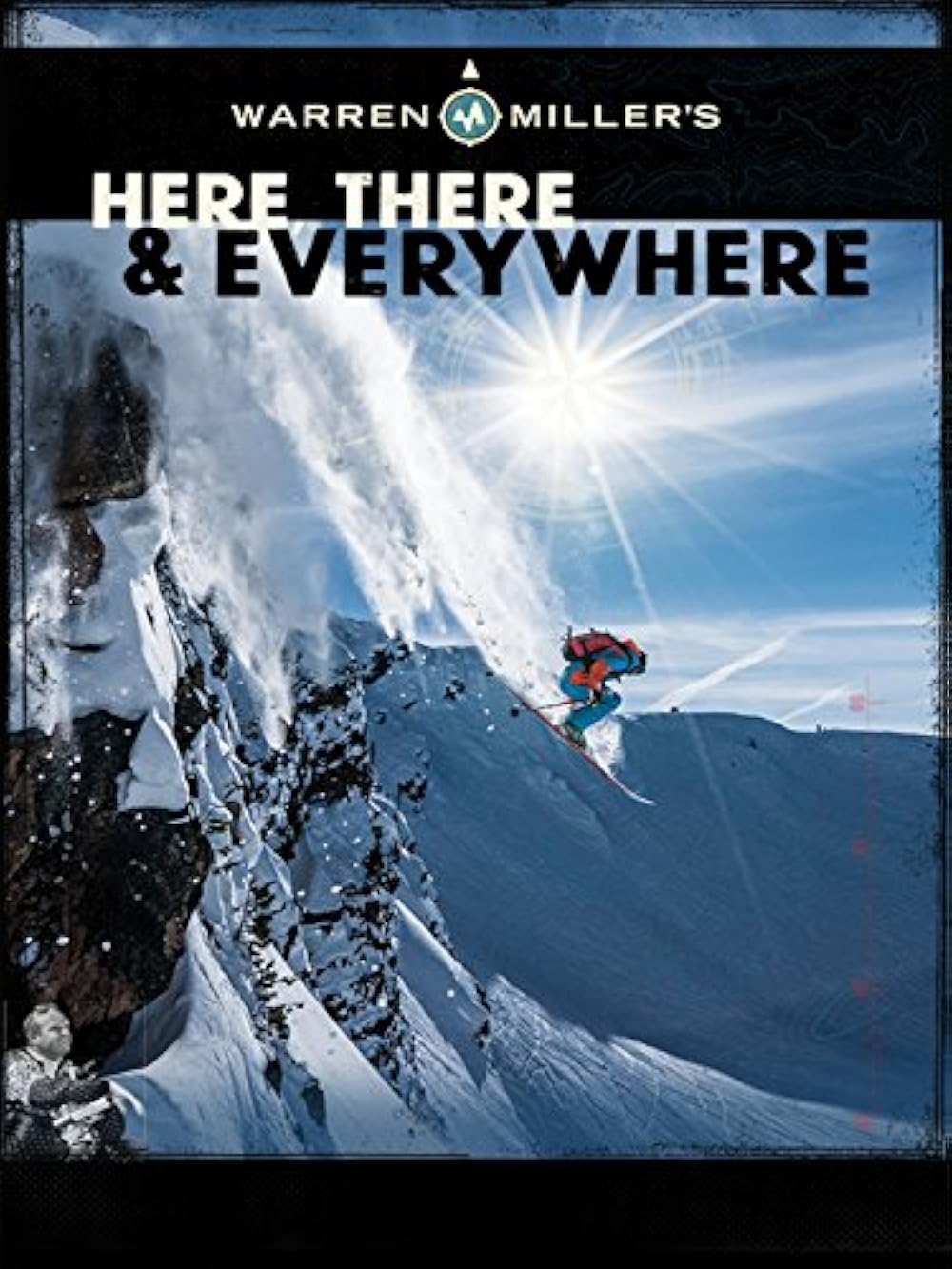 Warren Miller's Here, There & Everywhere 