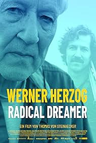 Werner Herzog: Radical Dreamer 