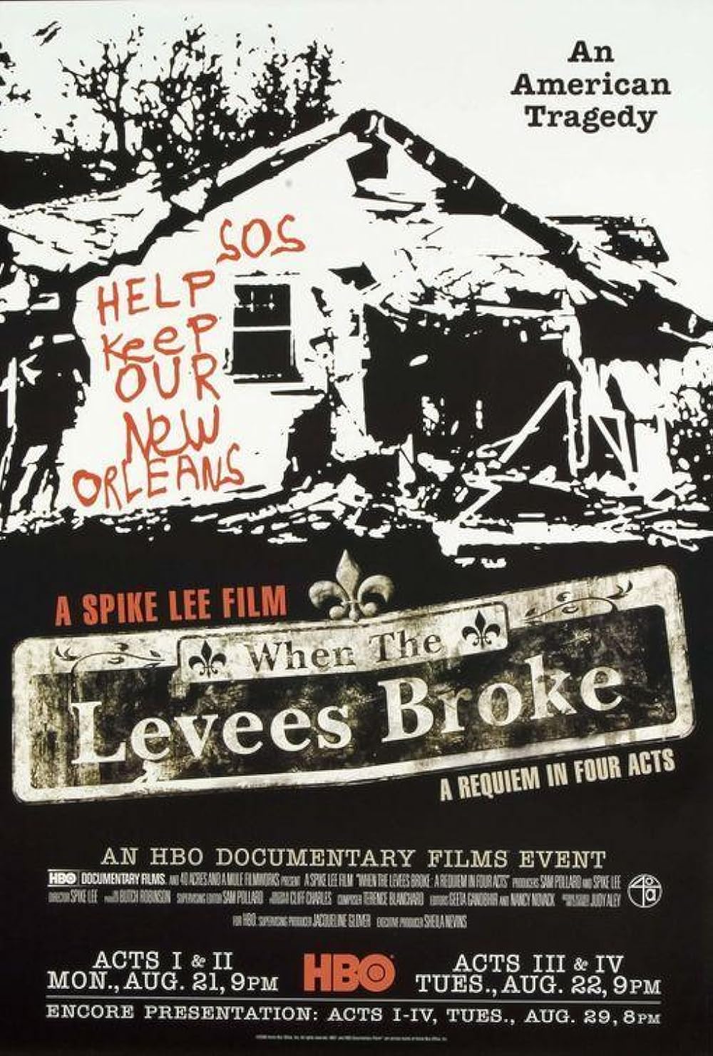 When the Levees Broke: A Requiem in Four Acts 