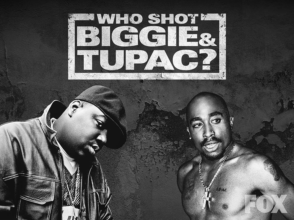 Who Shot Biggie & Tupac? 